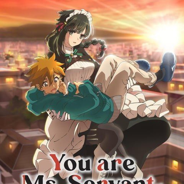 You Are Ms. Servant